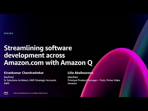 AWS re:Invent 2024 - Streamlining software development across Amazon.com with Amazon Q (AMZ202)