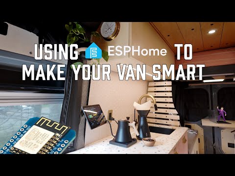 Using ESPHome to make your van smart (step-by-step guide)