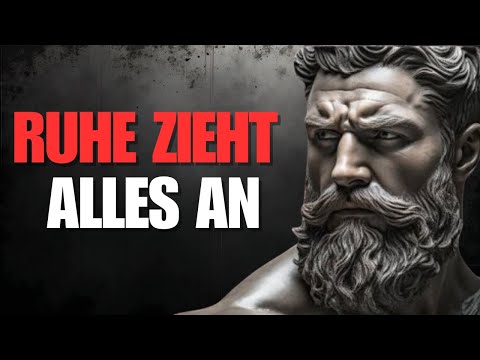 Wenn du innerlich ruhig bist, ziehst du alles an – Die Kraft der stoischen Loslösung