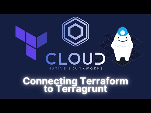 Connecting Terraform to Terragrunt