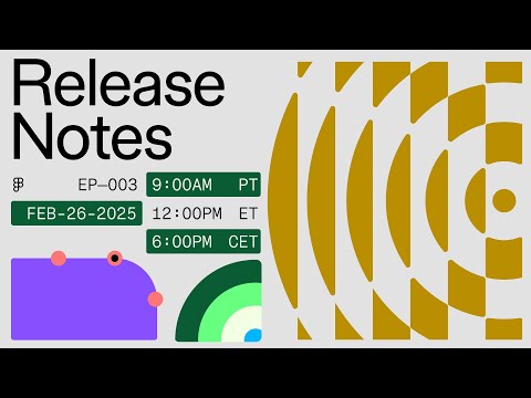 Release Notes 2025: February Edition | Figma