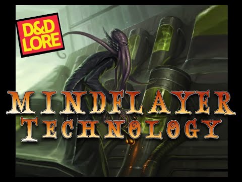 Mind Flayer Technology (D&D Lore)