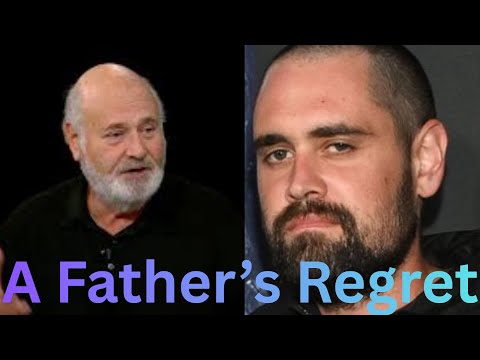 Rob Reiner Confessed a Pain No Father Ever Wants to Admit