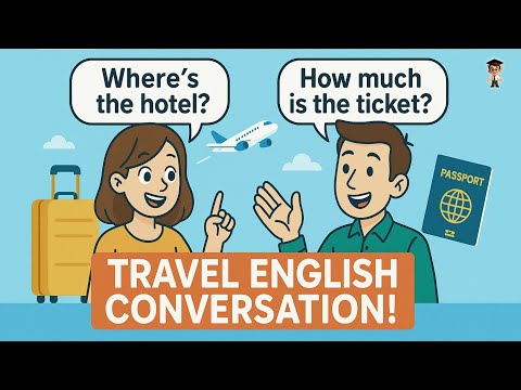 English in Daily Life - How to Talk About Travel Plans in English | Real English Conversation