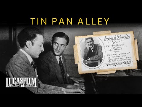 Tin Pan Alley: Soundtrack of America | Historical Documentary | Lucasfilm