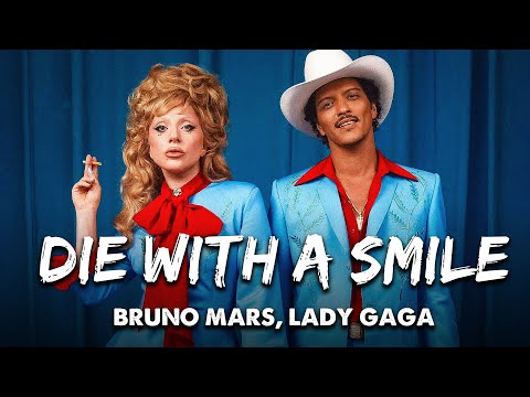 Die With A Smile - Bruno Mars, Lady Gaga (Lyris), Charlie Puth, SZA,... MIX 2026