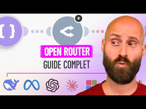 OpenRouter : GUIDE COMPLET pour simplifier tes automatisations IA