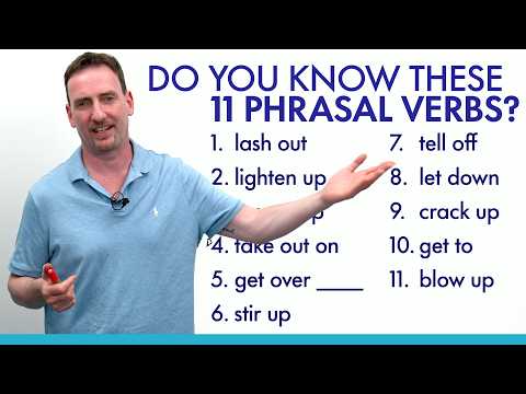 “Blow Up”, “Tell Off”, “Let Down”: 11 PHRASAL VERBS for Emotions