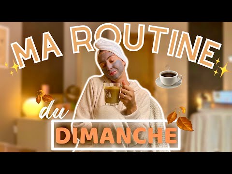 MA ROUTINE COCOONING DU DIMANCHE 🧡