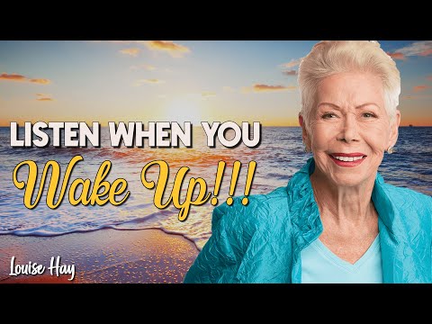 Louise Hay: Positive Morning Affirmations for Energy, Motivation & Success ☀️ Start Your Day Right☀️