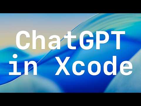 Xcode 26 ChatGPT / Swift Assist Vibe Coding