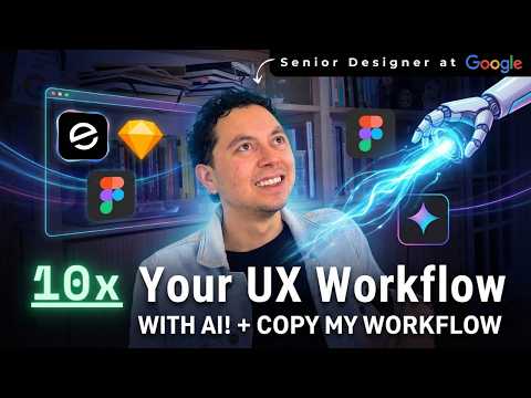How I Use AI To Design Faster. COPY My Exact Workflow (from a Sr UX Designer at Google)