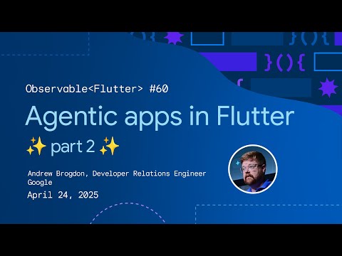 Agentic apps, part 2 | Observable Flutter #60