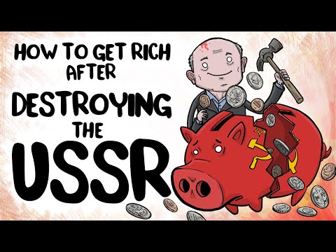 How to Get Rich After Destroying the USSR