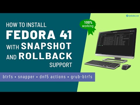 How to Install Fedora 41 with Snapshot and Rollback Support