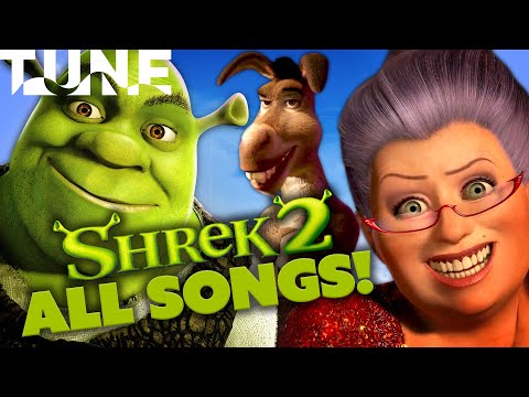 All The Songs From Shrek 2 That Still Live In Your Head Rent-Free | TUNE: Musical Moments