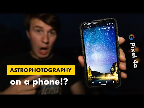 HOW TO shoot STARS with a PHONE + Pixel 4a ASTROPHOTOGRAPHY mode review
