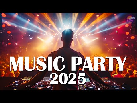 MUSIC PARTY 2025 | Trending Remixes & Festival Bangers 2025 - DJ Club Remix Mix 2024