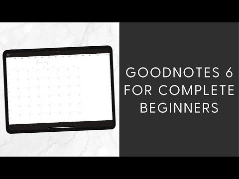 Goodnotes 6 For Absolute BEGINNERS Digital Planning Tutorial, Getting Started