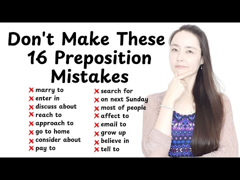 Don’t Make These 16 Preposition Mistakes!
