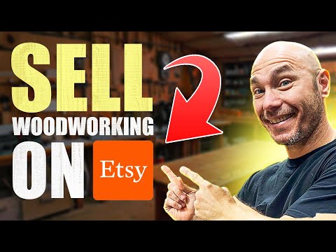 How to Successfully Sell Woodworking on Etsy