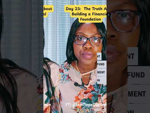 The Truth About Building a Financial Foundation (Day 23) #FinancialFoundation  #FinancialLiteracy