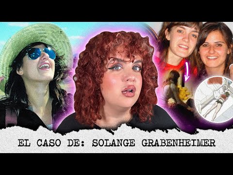 De Amiga a Sospechosa: El Impactante Caso de Solange Grabenheime