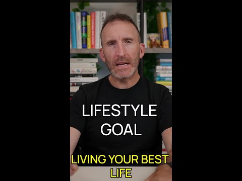 Living Your Best Life: Lifestyle Goal