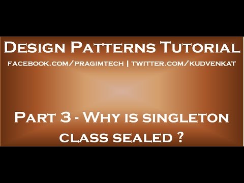 Why is singleton class sealed
