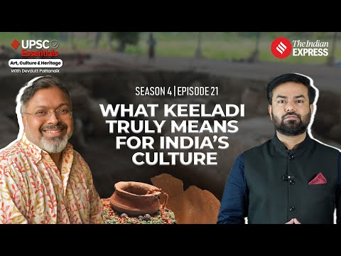 What Keeladi truly means for India’s culture | Art and Culture with Devdutt Pattanaik