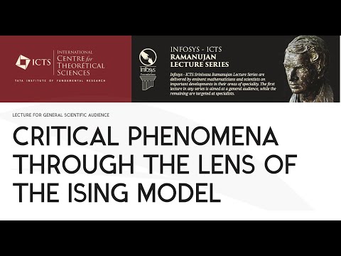 Critical Phenomena Through the Lens of the Ising Model (Lecture 1) by Hugo Duminil-Copin