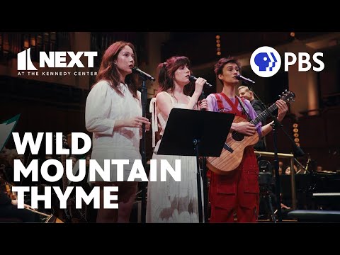 Laufey, dodie, and Jacob Collier perform 'Wild Mountain Thyme' with NSO | Next at the Kennedy Center