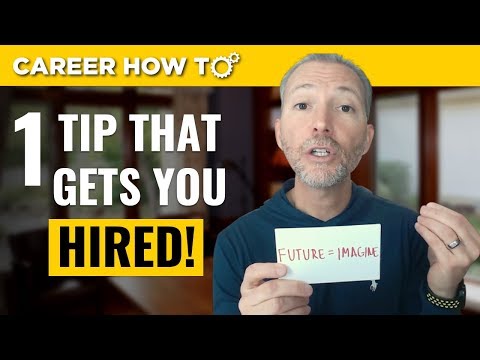 A Job Interview Tip Guaranteed to Get You Hired