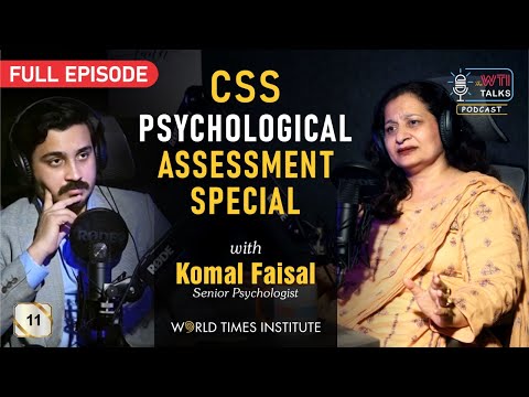 CSS Psychological Assessment Special | Komal Faisal | TWT | 011 | Full Episode  | WTI