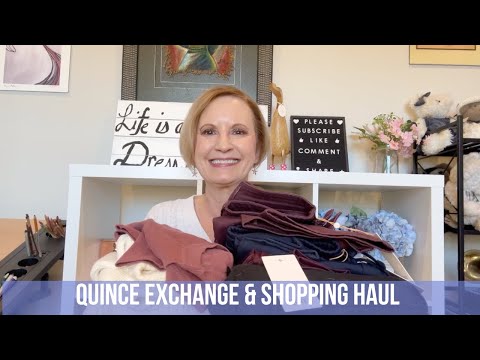 Quince Exchange and Shopping Haul