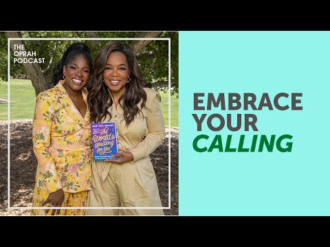 Oprah and Edwina Findley Dickerson on Manifesting Life’s Dream for You
