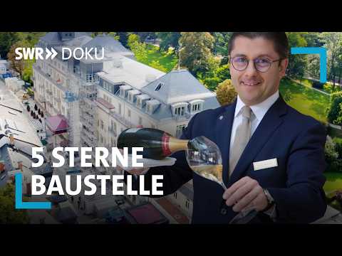 5 Sterne Baustelle - Luxushotel Brenners feiert Neustart nach Sanierung | SWR Doku