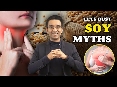 Let’s bust Soy(a) Myths | Dr Pal
