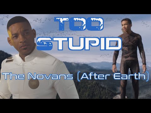 Advanced Sci-fi Civilisations Too Stupid To Really Exist Ep.19 - The Novans (After Earth)