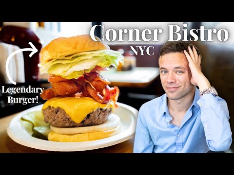 Eating at Corner Bistro. NYC. Is Their Legendary Burger Still Good Today?