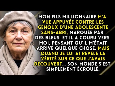 Mon fils millionnaire m’a vue appuyée contre une ado SDF. Il a couru vers moi, puis a su la vérité…