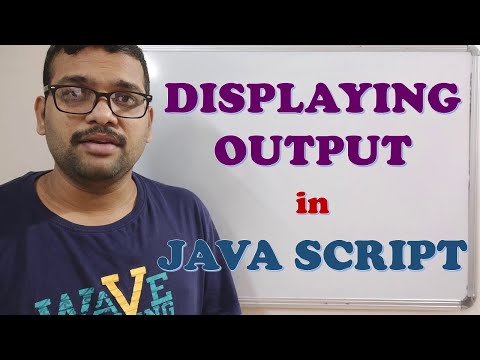 DISPLAYING OUTPUT IN JAVA SCRIPT