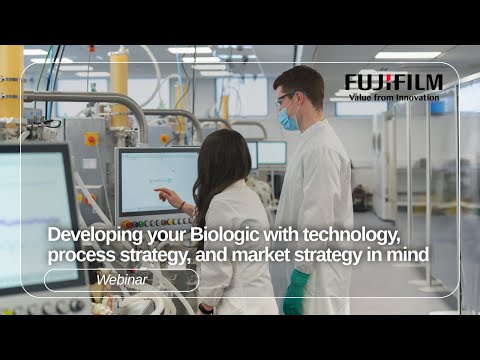 WEBINAR: Developing your Biologic with technology, process strategy and market strategy in mind