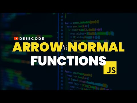 Arrow Functions vs Normal Functions in JavaScript | The Syntax and 5 Other Differences