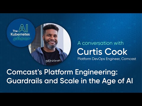 Comcast's Platform Engineering: Guardrails and Scale in the Age of AI