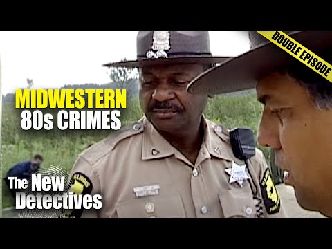 80s Crimes in Midwestern USA | TRIPLE EPISODE | New Detectives