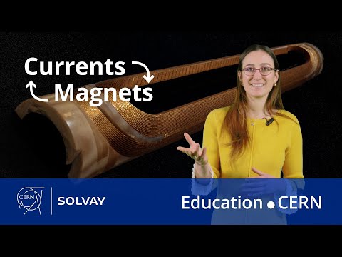 Currents 🔁 Magnets | CERN-Solvay Education