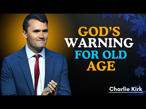 Christians Over 60: The Shocking Truth Jesus Said About Your Final Years | Charlie Kirk