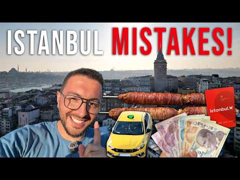 DON'T Make these Mistakes in Istanbul