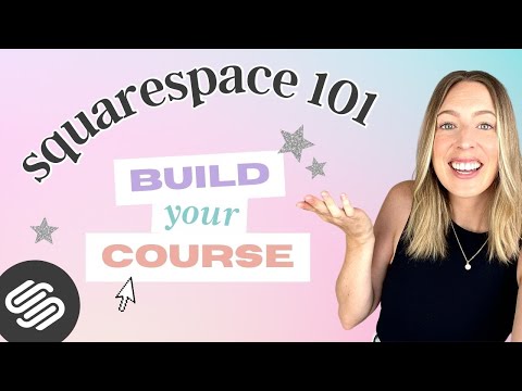 The COMPLETE Guide To Setting Up Your Course 👩‍🎓 in Squarespace (2023!)